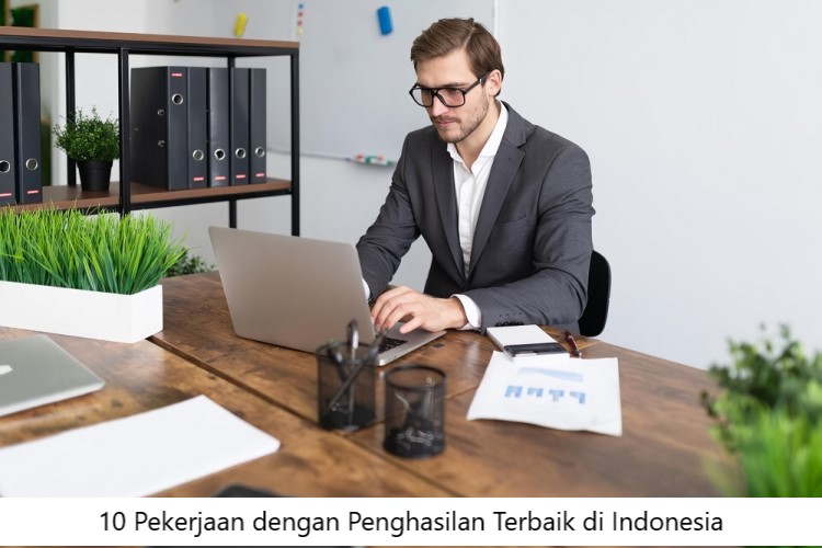 Pekerjaan dengan Penghasilan Terbaik