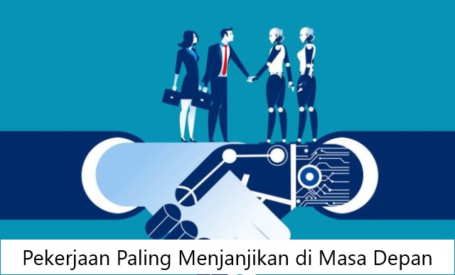 Pekerjaan Paling Menjanjikan